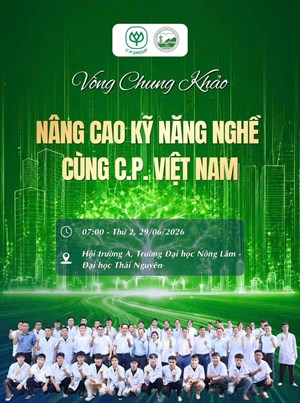 🔥 VÒNG CHUNG KHẢO “NÂNG CAO KỸ NĂNG NGHỀ CÙNG C.P. VIỆT NAM”: BẢN LĨNH LÊN TIẾNG – BỨT PHÁ THÀNH CÔNG! 🔥